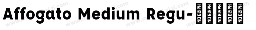 Affogato Medium Regu字体转换